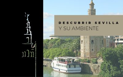 Descubrir Sevilla y su ambiente.